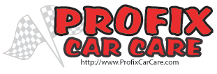 Profix Car Care | http://www.ProfixCarCare.com